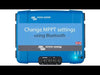 Change MPPT settings using Bluetooth - Victron Energy 